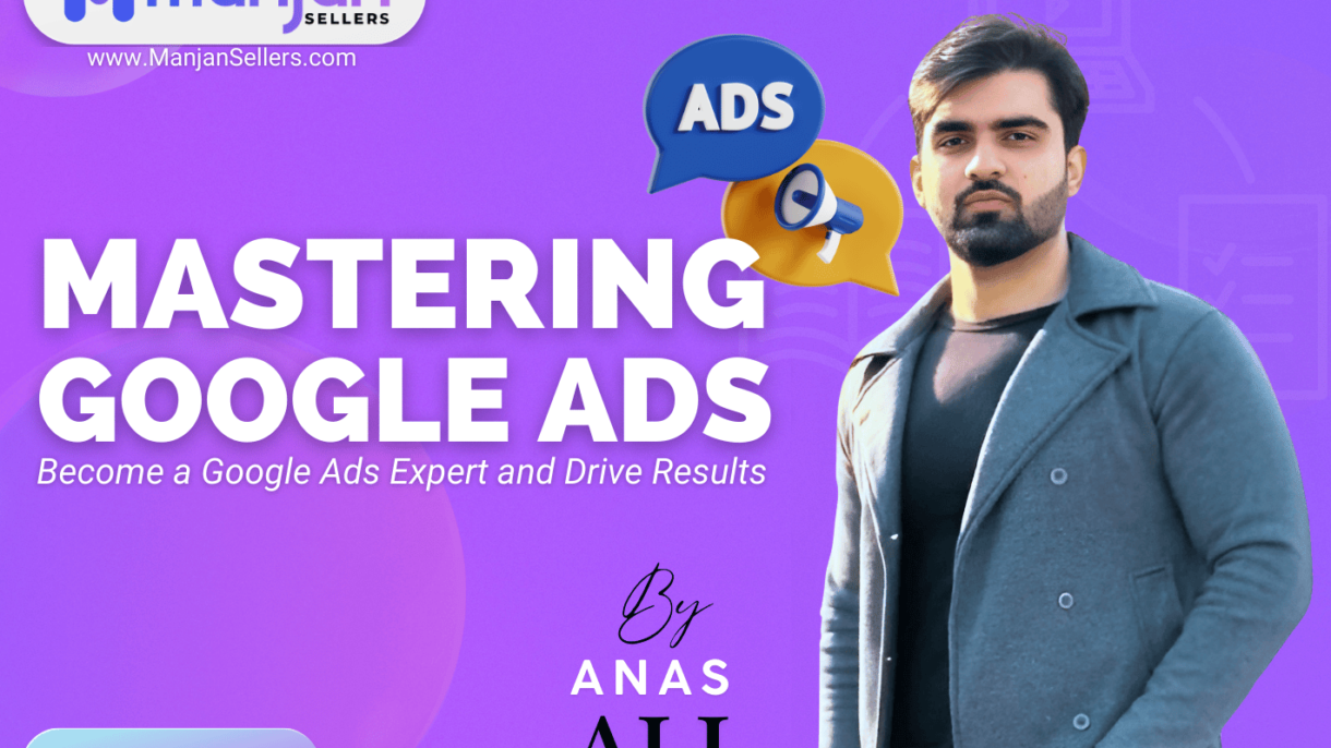 Mastering Google Ads featuring a laptop and digital marketing graphics.